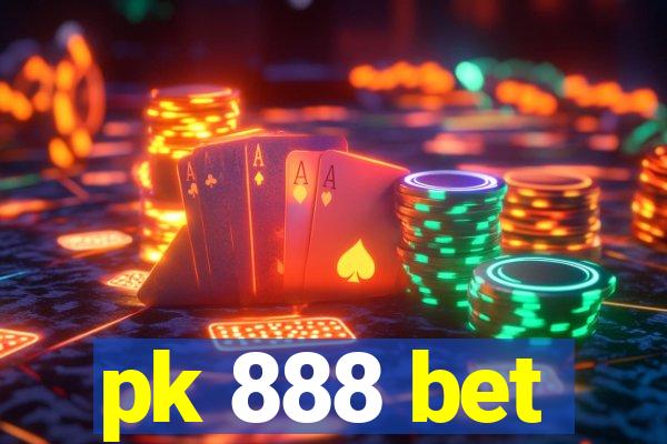 pk 888 bet